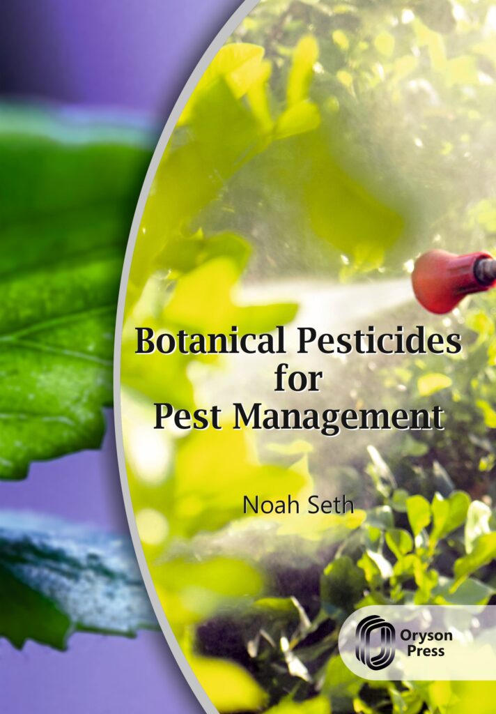 Botanical Pesticides For Pest Management – Oryson Press