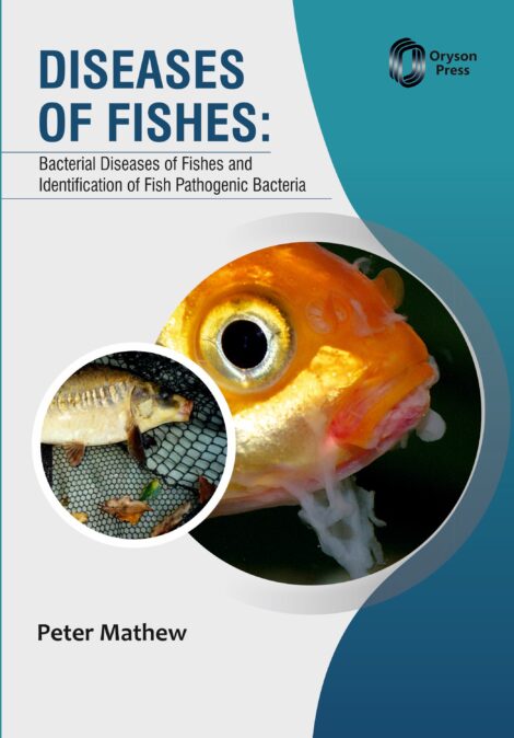Diseases of Fishes Bacterial Diseases of Fishes and Identification of Fish Pathogenic Bacteria Cover F