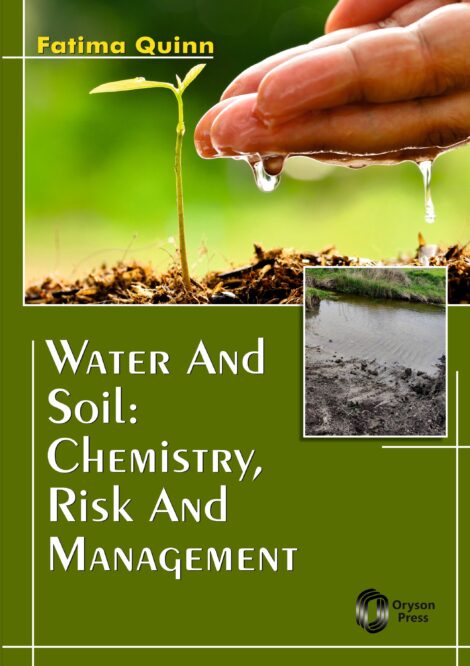 Water And Soil Chemistry, Risk And Management F